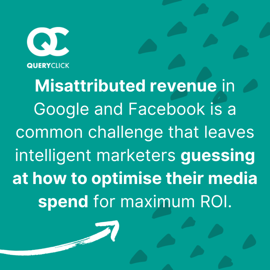 Misattributed revenue is a common challenge for marketers.