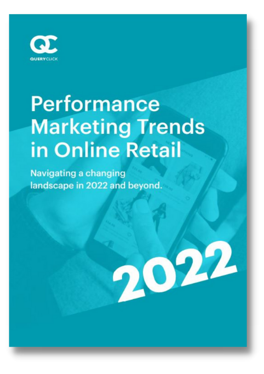 Performance Marketing Trends in Online Retail 2022 Survey